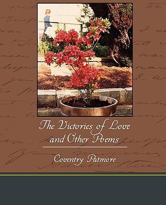 The Victories of Love and Other Poems 143859559X Book Cover