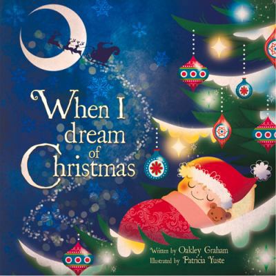 When I Dream of Christmas 1849567263 Book Cover