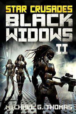 Star Crusades: Black Widows: Complete Second Se... 1094822566 Book Cover