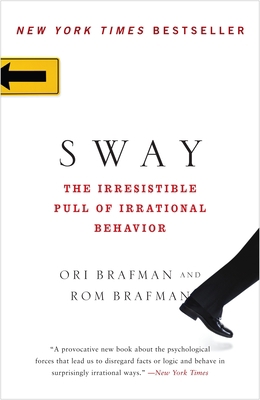 Sway: The Irresistible Pull of Irrational Behavior B007CGRZDA Book Cover