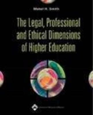 The Legal, Professional, and Ethical Dimensions... 0781752043 Book Cover