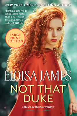 Not That Duke: A Would-Be Wallflowers Novel [Large Print] 0063322706 Book Cover