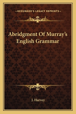 Abridgment Of Murray's English Grammar 1163589616 Book Cover