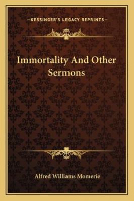 Immortality And Other Sermons 1162937858 Book Cover