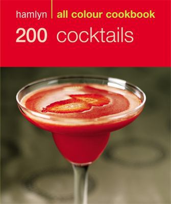 200 Cocktails 0600610209 Book Cover