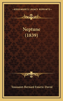Neptune (1839) [French] 1168705169 Book Cover