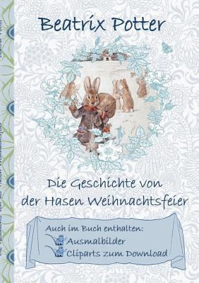 Die Geschichte von der Hasen Weihnachtsfeier (i... [German] 3752843527 Book Cover