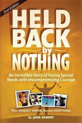 Held Back by Nothing: Overcoming the Challenges... 0982201575 Book Cover