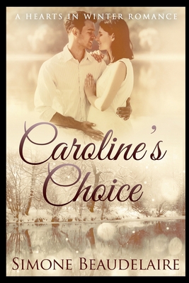 Caroline's Choice 1715379012 Book Cover