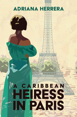 A Caribbean Heiress in Paris [Large Print] B0B4BS3W9X Book Cover