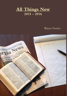 All Things New 2015 - 2016 1365765814 Book Cover