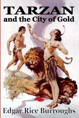 Tarzan and the City of Gold 1647203546 Book Cover