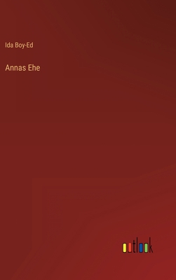 Annas Ehe [German] 3368263870 Book Cover