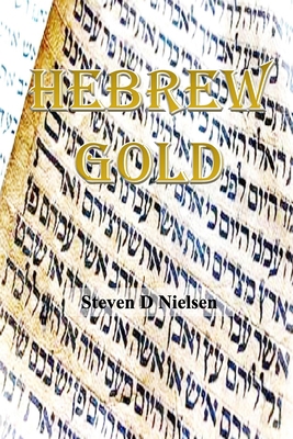 Hebrew Gold ! 1721943382 Book Cover