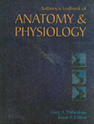 Anthony's Textbook of Anatomy and Physiology (R... 0323031927 Book Cover