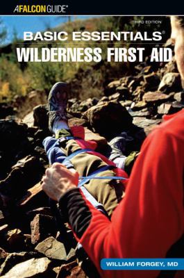 Basic Essentials® Wilderness First Aid (Basic E... 0762741414 Book Cover