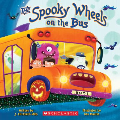 The Spooky Wheels on the Bus 1443163813 Book Cover