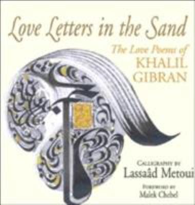 Love Letters in the Sand: The Love Poems of Kha... 0285637215 Book Cover