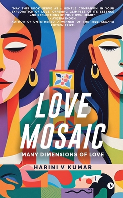 Love Mosaic: Many Dimensions of Love B0DWNH1GNS Book Cover