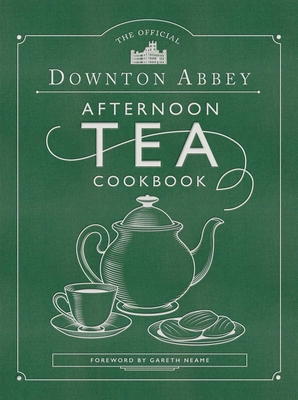 The Official Downton Abbey Afternoon Tea Cookbo... 1681885034 Book Cover