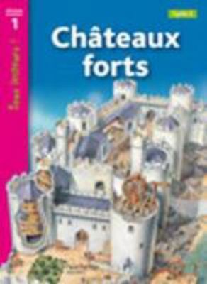 Châteaux forts Niveau 1 - Tous lecteurs ! - Ed.... [French] 2011174899 Book Cover