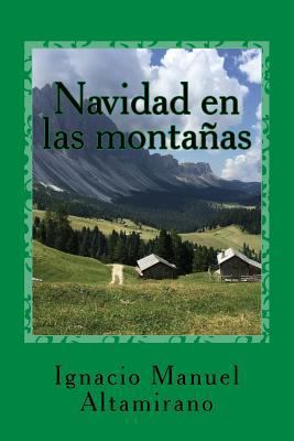 Navidad en las montañas [Spanish] 1540827232 Book Cover