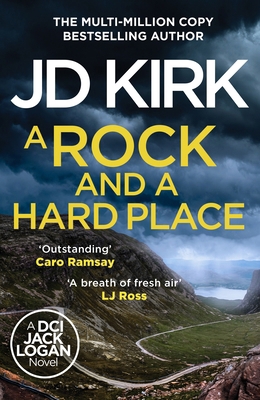 A Rock and a Hard Place (DCI Logan Crime Thrill... 1835983014 Book Cover