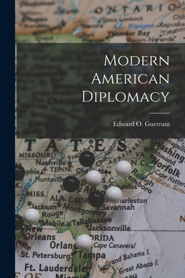 Modern American Diplomacy 1015200362 Book Cover