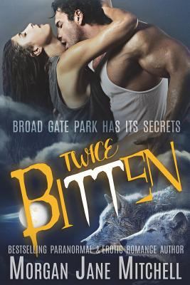Twice Bitten 1518718558 Book Cover