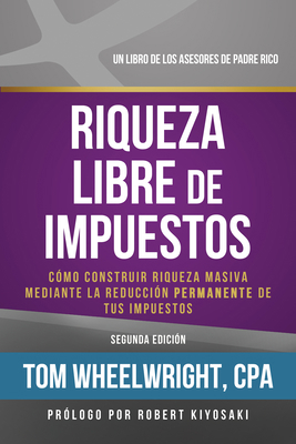 Riqueza Libre de Impustos: Como Construir Rique... 1947588079 Book Cover