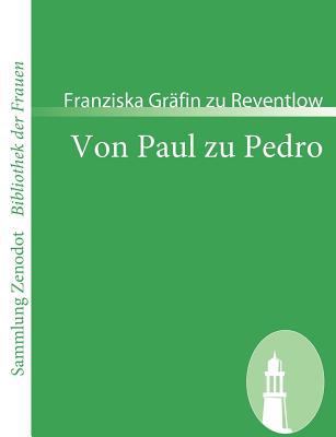 Von Paul zu Pedro: Amouresken [German] 3866403615 Book Cover