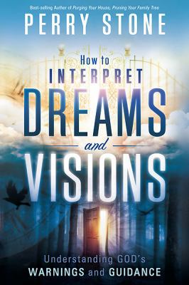 How to Interpret Dreams and Visions 161638350X Book Cover