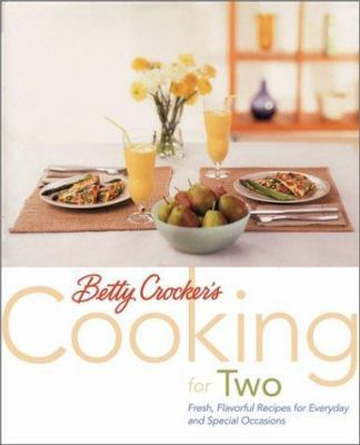 Betty Crocker's Cooking for Two 0764561081 Book Cover