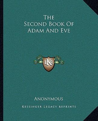 The Second Book Of Adam And Eve 1162707801 Book Cover