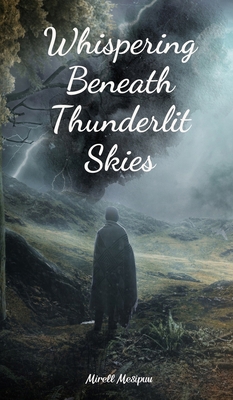 Whispering Beneath Thunderlit Skies B0DQR2ZS45 Book Cover