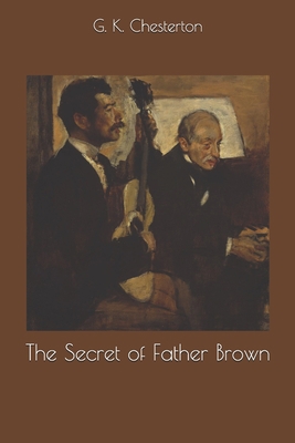 The Secret of Father Brown 1657550729 Book Cover