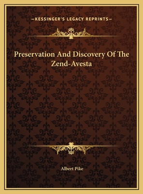 Preservation And Discovery Of The Zend-Avesta 116945190X Book Cover