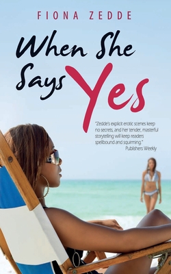 When She Says Yes 1497557844 Book Cover