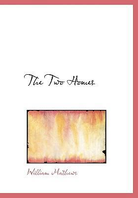 The Two Homes 114003801X Book Cover