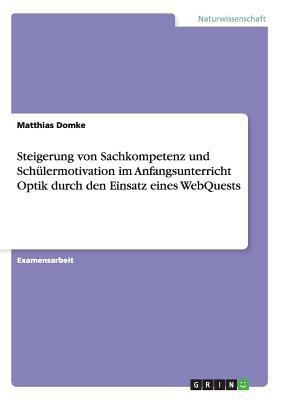 Steigerung von Sachkompetenz und Schülermotivat... [German] 3656267669 Book Cover