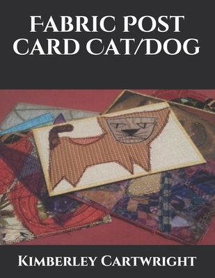 Fabric Post Card Cat/Dog B08JB7MF16 Book Cover