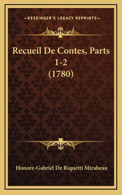 Recueil De Contes, Parts 1-2 (1780) [French] 1166371328 Book Cover