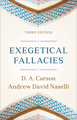 Exegetical Fallacies 1540969223 Book Cover