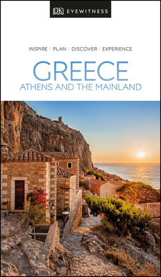 DK Eyewitness Greece, Athens and the Mainland 0241409365 Book Cover