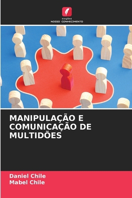 Manipulação E Comunicação de Multidões [Portuguese] 6208032709 Book Cover