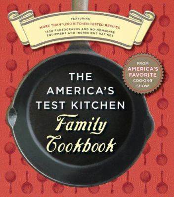 The America's Test Kitchen Family Cookbook 0936184876 Book Cover