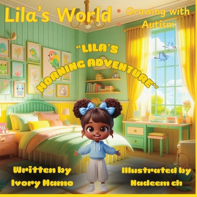 Lila's Morning Adventure B0DN23CCBM Book Cover