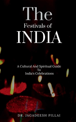 The Festivals Of India B0BSX1896Y Book Cover