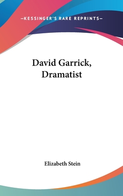 David Garrick, Dramatist 0548059780 Book Cover