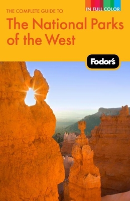 Fodor's the Complete Guide to the National Park... 1400008263 Book Cover